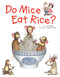 Do Mice Eat Rice? by Al Wight, Roger Clarke, 9780804836432