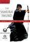 The Samurai Sword: Spirit * Strategy * Techniques ((Downloadable Media Included)) by Kohshyu Yoshida, 9780804837514