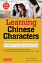 Learning Chinese Characters by Alison Matthews, Laurence Matthews, 9780804838160