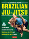 Brazilian Jiu-Jitsu (The Ultimate Guide to Dominating Brazilian Jiu-Jitsu and Mixed Martial Arts Combat) by Alexandre Paiva, 9780804842754