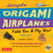 Simple Origami Airplanes Mini Kit by Andrew Dewar, 9780804843454