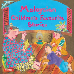 Malaysian Children's Favourite Stories by Kay Lyons, Martin Loh, 9780804844017