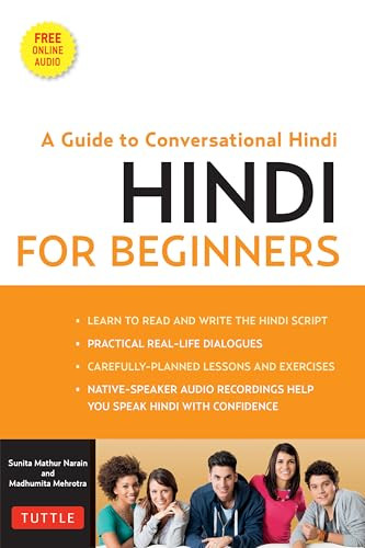 Hindi For Beginners (A Guide to Conversational Hindi (Audio Included)) by Sunita Narain Mathur, Madhumita Mehrotra, 9780804844383