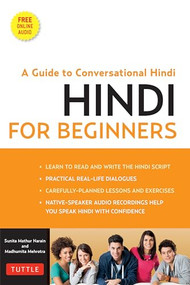 Hindi For Beginners (A Guide to Conversational Hindi (Audio Included)) by Sunita Narain Mathur, Madhumita Mehrotra, 9780804844383