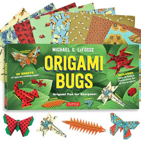 Origami Bugs Kit (Origami Fun for Everyone!: Kit with 2 Origami Books, 20 Fun Projects and 98 Origami Papers: Great for Both Kids and Adults) by Michael G. LaFosse, 9780804846479