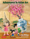 Adventures in Asian Art (An Afternoon at the Museum) by Sue DiCicco, Deborah Clearwaters, 9780804847308
