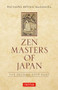 Zen Masters of Japan (The Second Step East) by Richard Bryan McDaniel, 9780804847971