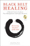 Black Belt Healing - 9780804848053 by David Nelson, Ph.D, Stacey Shook, Ph.D., 9780804848053