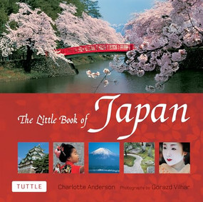 The Little Book of Japan by Charlotte Anderson, Gorazd Vilhar, 9784805312131