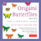 Origami Butterflies Mini Kit by Michael G. LaFosse, Richard L. Alexander, 9784805312780