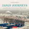 Japan Journeys (Famous Woodblock Prints of Cultural Sights in Japan) by Andreas Marks, 9784805313107