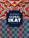 Global Ikat (Roots and Routes of a Textile Technique) by Rosemary Crill, 9781898113904