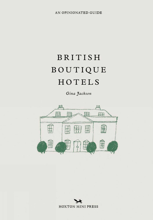 British Boutique Hotels by Gina Jackson, 9781914314032
