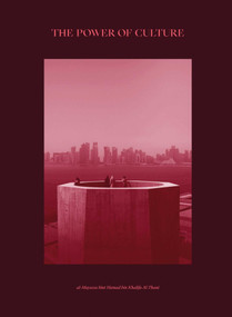 The Power of Culture (Qatar 2022) by Al-Mayassa bint Hamad bin Khalifa Al Thani, 9780995454699