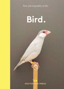 New photography of the Bird. by Gemma Padly, 9781910566718