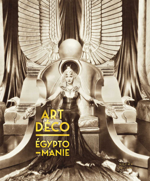 Art Déco & Egyptomanie (French Edition) by Jean-Marcel Humbert, 9782376660644