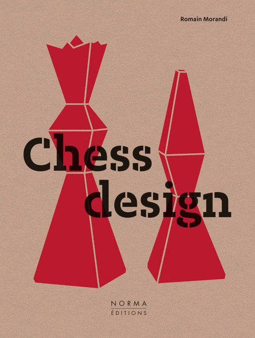 Chess Design by Romain Morandi, 9782376660668