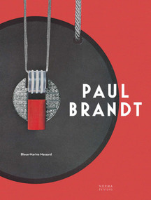 Paul Brandt (artiste joaillier et décorateur moderne) (French Edition) by Bleue-Marine Massard, 9782376660699