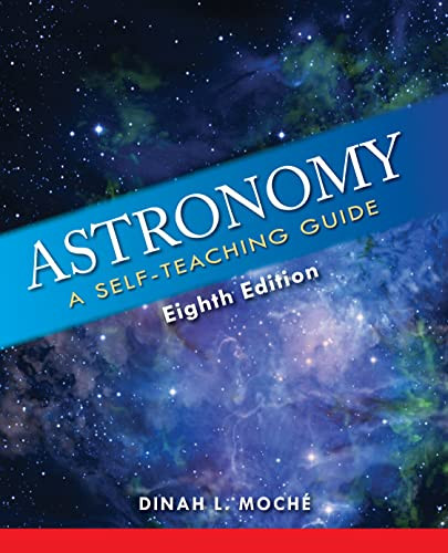Astronomy (A Self-Teaching Guide, Eighth Edition) - 9781684429509 by Dinah L. Moché, 9781684429509