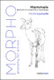 Morpho: Mammals (Elements of Comparative Morphology) by Michel Lauricella, 9781681989976