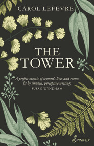 The Tower - 9781925950625 by Carol Lefevre, 9781925950625