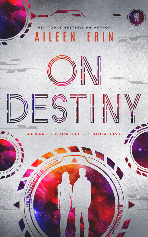 On Destiny by Aileen Erin, 9781943858712