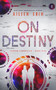 On Destiny by Aileen Erin, 9781943858712