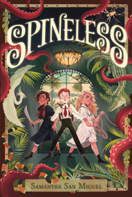 Spineless - 9781454946151 by Samantha San Miguel, 9781454946151