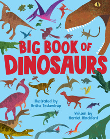 Big Book of Dinosaurs by Britta Teckentrup, Harriet Blackford, 9781912757909