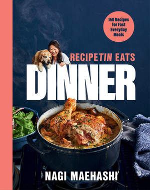 RecipeTin Eats Dinner (150 Recipes for Fast, Everyday Meals) by Nagi Maehashi, 9781682688427
