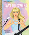 Taylor Swift: A Little Golden Book Biography by Wendy Loggia, Elisa Chavarri, 9780593566718