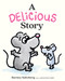 A Delicious Story by Barney Saltzberg, 9781662640162