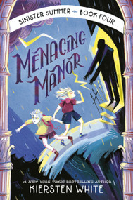 Menacing Manor by Kiersten White, 9780593570012