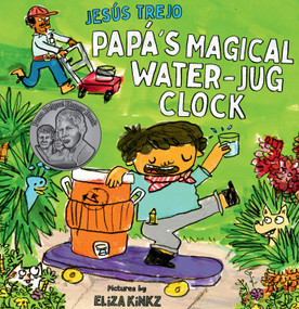Papá's Magical Water-Jug Clock by Jesús Trejo, Eliza Kinkz, 9781662651045