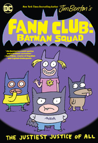 Fann Club: Batman Squad by Jim Benton, Jim Benton, 9781779508898