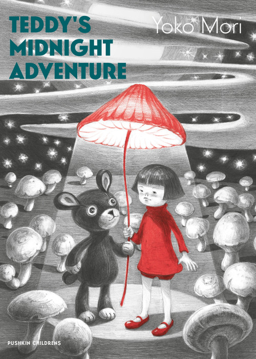 Teddy's Midnight Adventure by Yoko Mori, Yoko Mori, Cathy Hirano, 9781782694014
