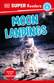 DK Super Readers Level 4 Moon Landings by DK, 9780744073089
