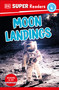 DK Super Readers Level 4 Moon Landings by DK, 9780744073089