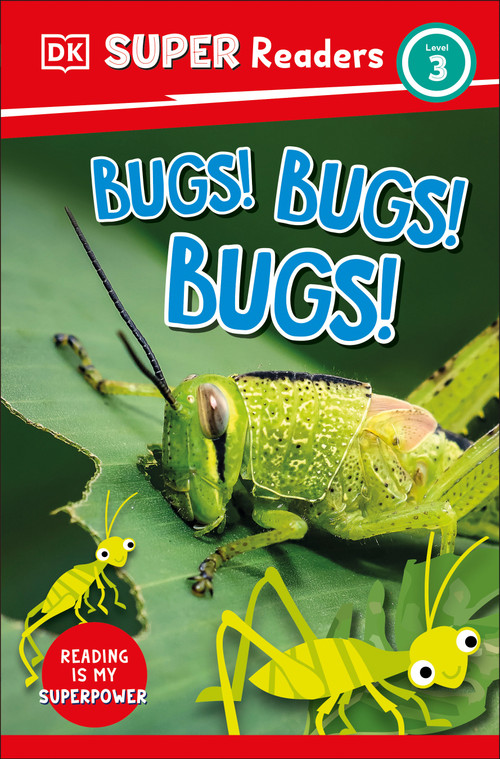 DK Super Readers Level 3 Bugs! Bugs! Bugs! - 9780744072020 by DK, 9780744072020