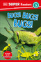 DK Super Readers Level 3 Bugs! Bugs! Bugs! - 9780744072020 by DK, 9780744072020