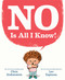 NO Is All I Know! - 9780593302040 by Chris Grabenstein, Leo Espinosa, 9780593302040