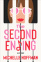 The Second Ending (A Novel) by Michelle Hoffman, 9780593599136