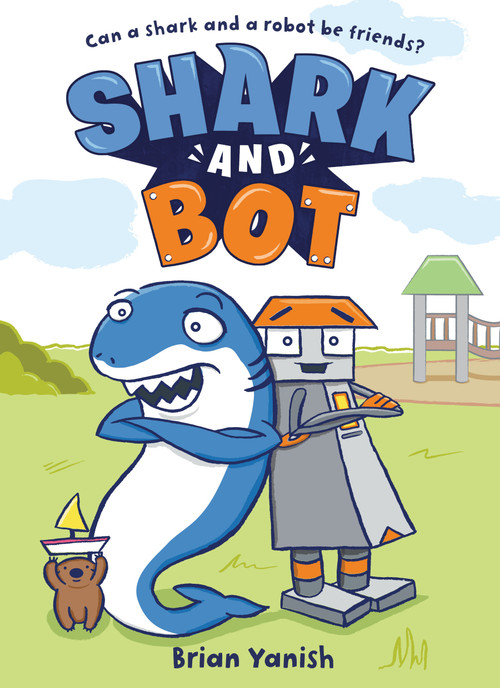Shark and Bot ((A Graphic Novel)) - 9780593643938 by Brian Yanish, 9780593643938