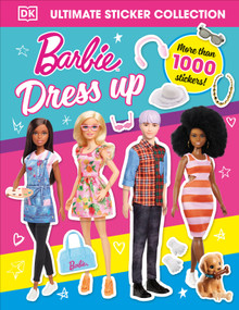 Barbie Dress-Up Ultimate Sticker Collection by DK, 9780744082784