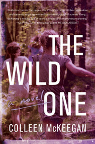 The Wild One (A Novel) - 9780063061811 by Colleen McKeegan, 9780063061811