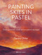 Painting Skies in Pastel (Creating dramatic clouds and atmospheric skyscapes) by Sandra Orme, 9781782219897