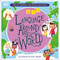 Language Around the World (Ways we Communicate our Thoughts and Feelings) by Gill Budgell, Katy Halford, 9780744080063