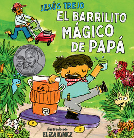 El Barrilito Mágico de Papá (Papá's Magical Water-Jug Clock) (Spanish Edition) by Jesús Trejo, Eliza Kinkz, 9781662651373