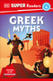DK Super Readers Level 4 Greek Myths - 9780744072358 by DK, 9780744072358