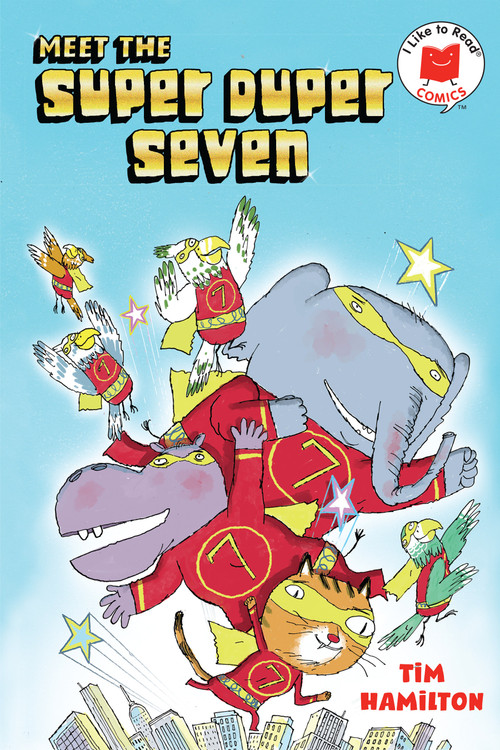 Meet the Super Duper Seven - 9780823451807 by Tim Hamilton, 9780823451807